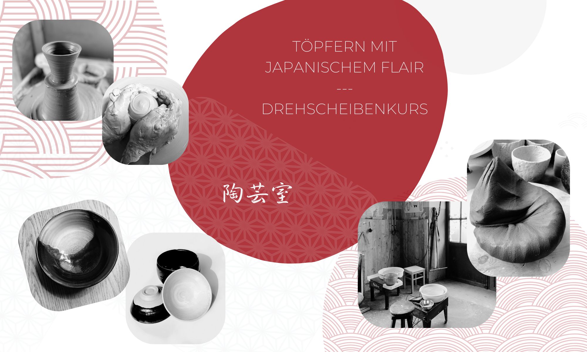TÖPFERKURS Drehscheibe japanisch TÖPFERKURS Drehkurs Drehscheibe Japanischer Flair